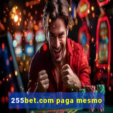 255bet.com paga mesmo